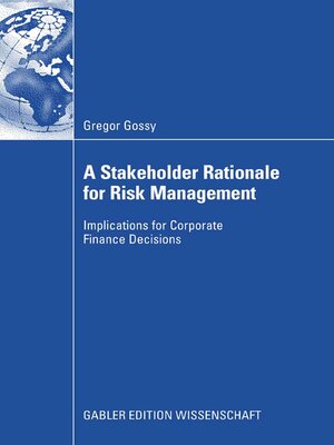 cover image of A Stakeholder Rationale for Risk Management